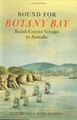 BROOKE, ALAN Bound for Botany Bay: die Geschichte des britischen...