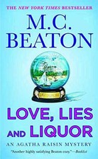 Love, Lies and Liquor (Agatha Raisin - Paperback, by Beaton M. C. - Very Good