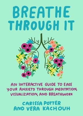 Breathe Through It An Interact - VERY GOOD