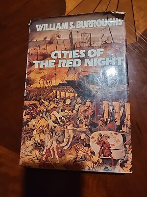 Cities of the Red Night by William S Burroughs First Ed. (Holt, Rinehart, 1981)