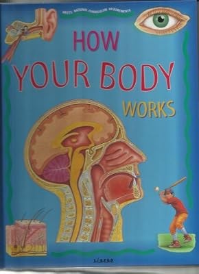 How Your Body Works (My First), , Used; Good Book