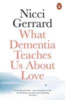 What Dementia Teaches Us About Love | Nicci Gerrard | Taschenbuch | 272 S.