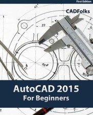 AutoCAD 2015 For Beginners by CADFolks New 9781502322814 Fast Free Shipping-,