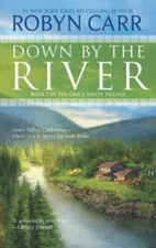 Down by the River (A Grace Valley Novel) - Mass Market Paperback - GOOD