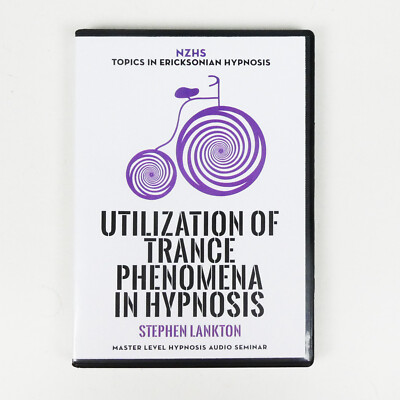 UTILIZATION OF TRANCE PHENOMENA IN HYPNOSIS Ericksonian Hypnotherapy Workshop CD