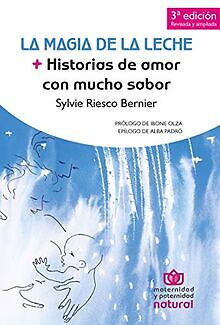 La Magia de la Leche : Historias de amor con mucho sabor... | Buch | Zustand gut