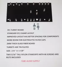 5F1 TWEED CHAMP TURRET BOARD, IMPROVED SPACING, TINNED TURRETS, W/STANDOFFS