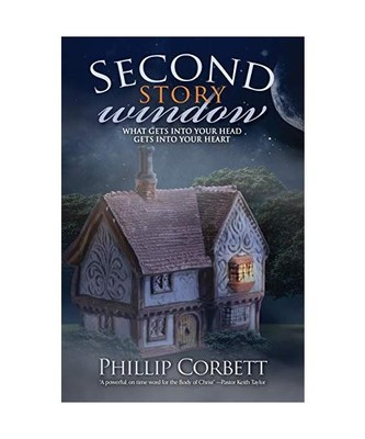 Second Story Window: What Gets Into Your Head Gets Into Your Heart, Phillip Corb