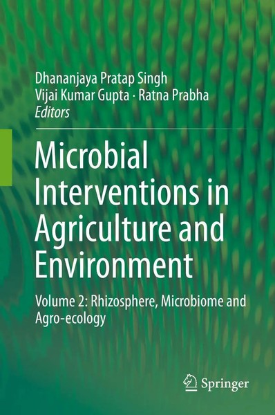 Dhananjaya Pratap Singh (U. A.) | Microbial Interventions In Agriculture And...-image