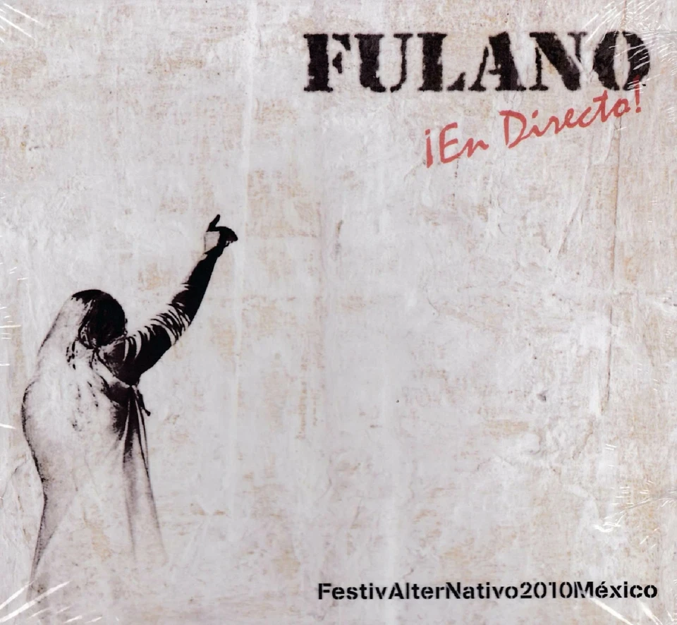 Fulano - En Directo ! - Festiv Alter Nativo 2010 Mexico                   (neu)°