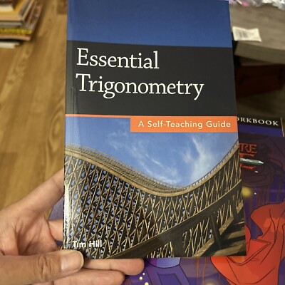 Essential Trigonometry : A Self-Teaching Guide by Tim Hill (2013, Trade...