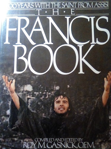 THE FRANCIS BOOK 800 Years With The Saint From Assisi HARDCOVER 1980 used