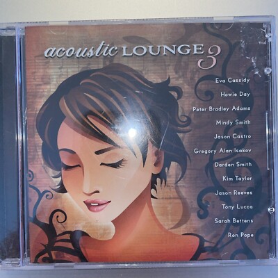 Acoustic Lounge 3 by Various Artists (CD, 2011, Factory Sealed)