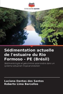Sdimentation actuelle de l'estuaire du Rio Formoso - PE (Brsil) von Luciana Danta