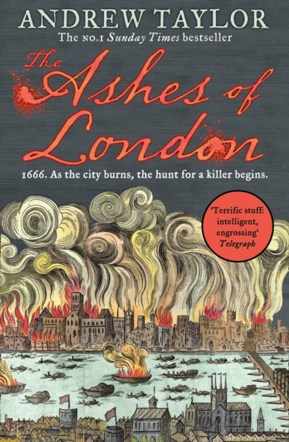 The Ashes of London by Andrew Taylor (Paperback Book)