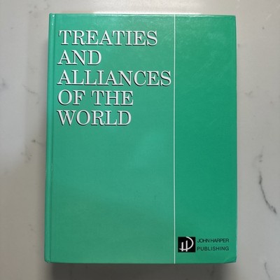 Treaties and Alliances of the World 7th Edition 2002 Ex Library John Harper