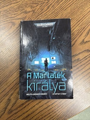 WARHAMMER 40,000 40K THE KING OF THE SPOIL PAPERBACK HUNGARIAN VERSION