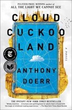 Cloud Cuckoo Land: A Novel - Paperback By Doerr, Anthony - VERY GOOD