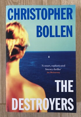 The Destroyers von Christopher Bollen unkorrigierter BEWEIS KOPIE 2017 Taschenbuch