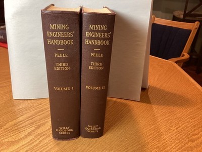Mining Engineers  Handbook Peele Third Edition Vol I & II 1941 Wiley HB Set