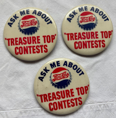 Vintage Ask Me About ''Treasure Top'' Contests Pepsi : Cola Metal Buttons USA 1940