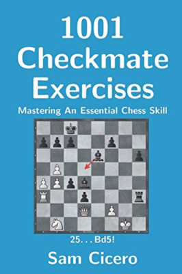 1001 Checkmate Exercises: Mastering An Essential Chess  - Paperback NEW Cicero,