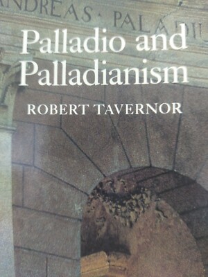 Palladio and Palladianism by Robert Tavernor (Paperback, 1991)