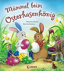 Mümmel beim Osterhasenkönig von Moser, Annette | Buch | Zustand gut - Moser, Annette