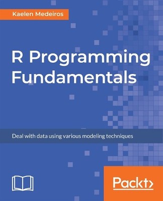 Kaelen Medeiros R Programming Fundamentals (Taschenbuch)