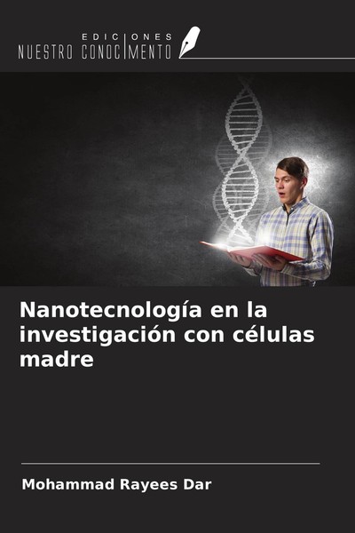 NanotecnologíA En La InvestigacióN Con CéLulas Madre Mohammad Rayees Dar-image