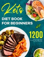 Keto Diet Book for Beginners:  - GOOD