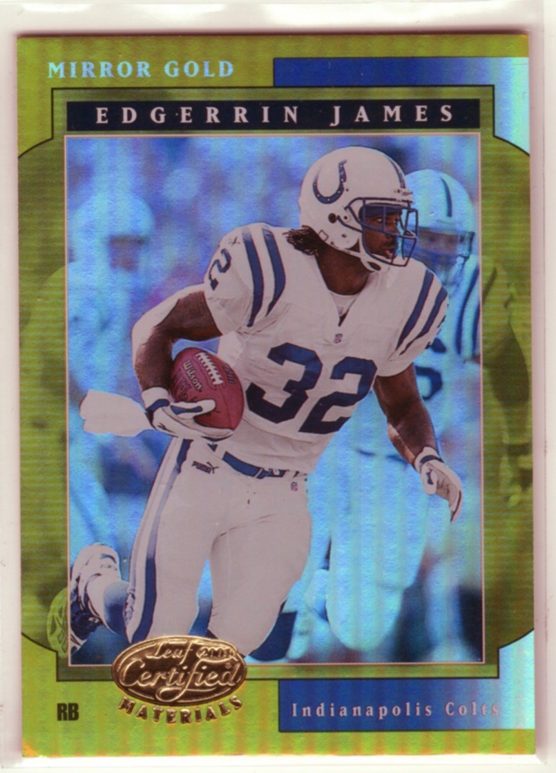 2001 Leaf Certified Materials Mirror Gold #30 Edgerrin James #'d 15/25