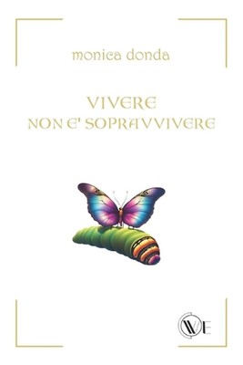 Vivere Non Sopravvivere von Monica Donda Taschenbuch
