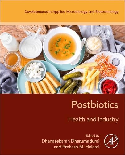 Postbiotics by Dhanasekaran Dharumadurai, Prakash M Halami - 9780443221880