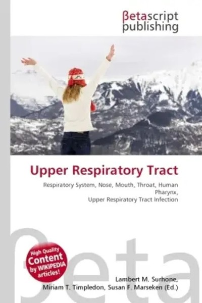 Lambert M. Surhone (U. A.) | Upper Respiratory Tract | Taschenbuch | Englisch-image