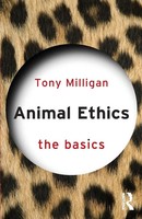 Animal Ethics | Tony Miligan | The Basics | Taschenbuch | Englisch | 2015