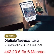 6 Monate Frankfurter Allgemeine F.A.Z. & Sonn...