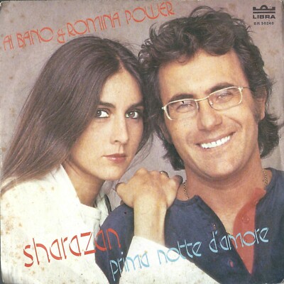 DISCO 45 GIRI           AL BANO & ROMINA POWER   SHARAZAN / PRIMA NOTTE D' AMORE