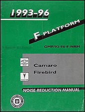 Trans Am Camaro Firebird Body Rattle Manual 1993-1994-1995-1996 Noise Reduction