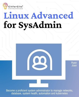 Linux Advanced for SysAdmin Ryan Juan