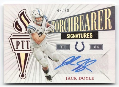 2019 Panini Passing the Torch #TS-6 Jack Doyle Torchbearer Signatures #/99 Colts