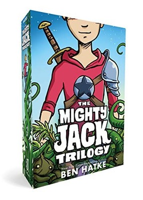 The Mighty Jack Trilogy Boxed Set: Mighty Jack / Mighty Jack and the... - Hatke