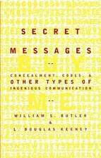 Secret Messages: Concealment Codes and Other Types of Ingenious Communication