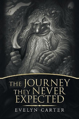 The Journey They Never Expected By Evelyn Carter - New Copy - 9781796013634