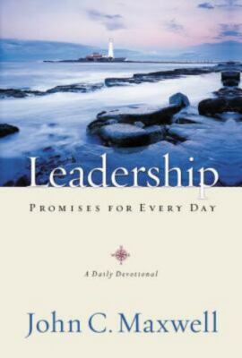 Leadership Promises for Every Day: A D- John C Maxwell, 9781404113244, paperback