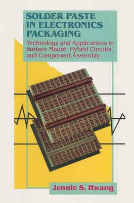 Jennie Hwang | Solder Paste in Electronics Packaging | Taschenbuch | Englisch