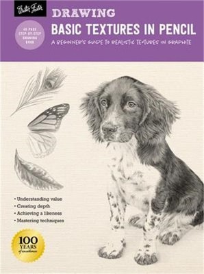 Drawing: Basic Textures in Pencil: A Beginner's Guide to Realistic Textures in G