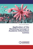 Application Of The Marketing Concept In Academic Information Centres Jimmy Unuwh