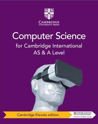 Cambridge International AS and A Level Computer Science Cours... - 9781108700412
