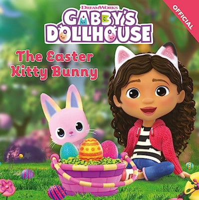DreamWorks Gabby's Dollhouse: The Easter Kitty Bunny - Paperback NEW Dollhouse,